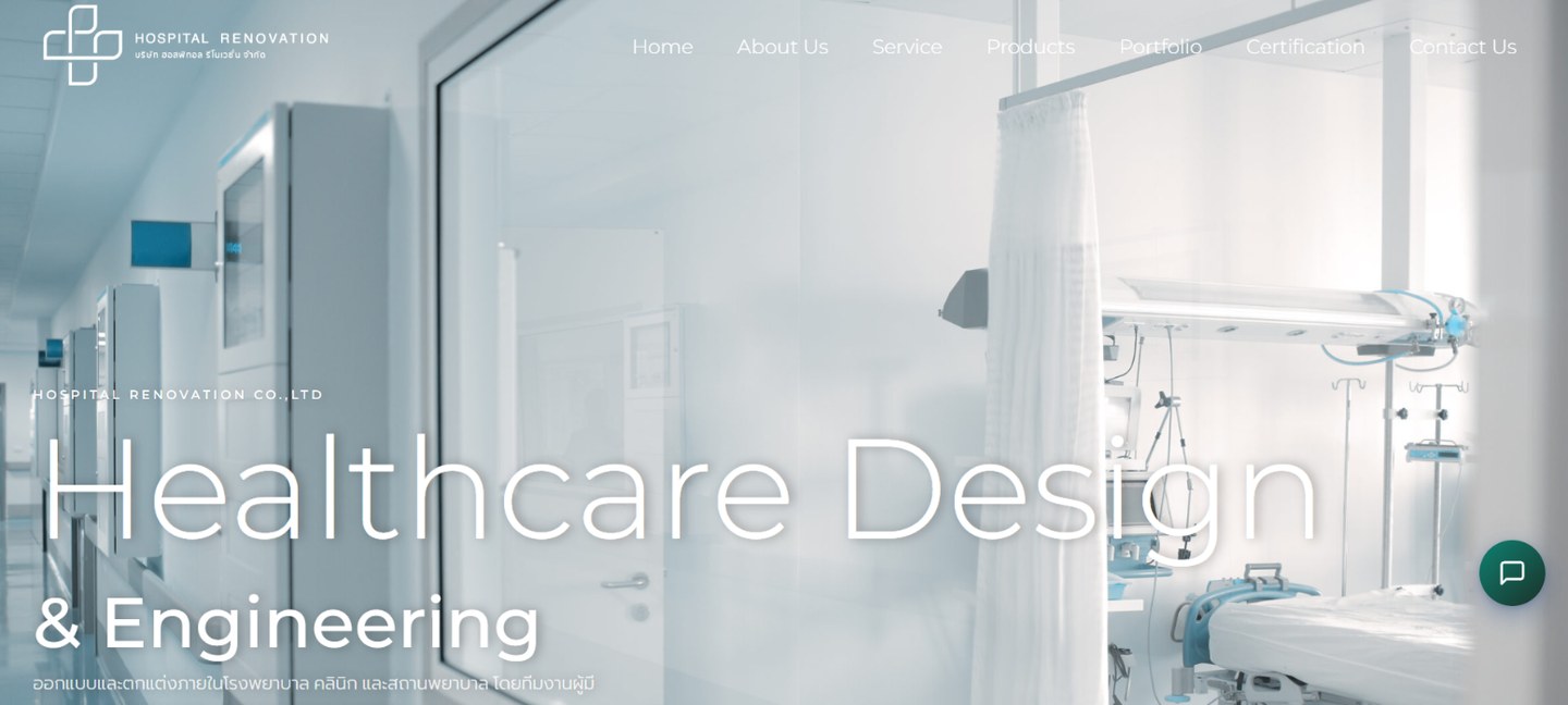 หน้าแรกเว็บ Hospital Renovation Co.,Ltd มีโลโก้ เมนู Home About Us Service Products Portfolio Certification Contact Us หัวข้อ Healthcare Design & Engineering และปุ่มปรึกษาโครงการ